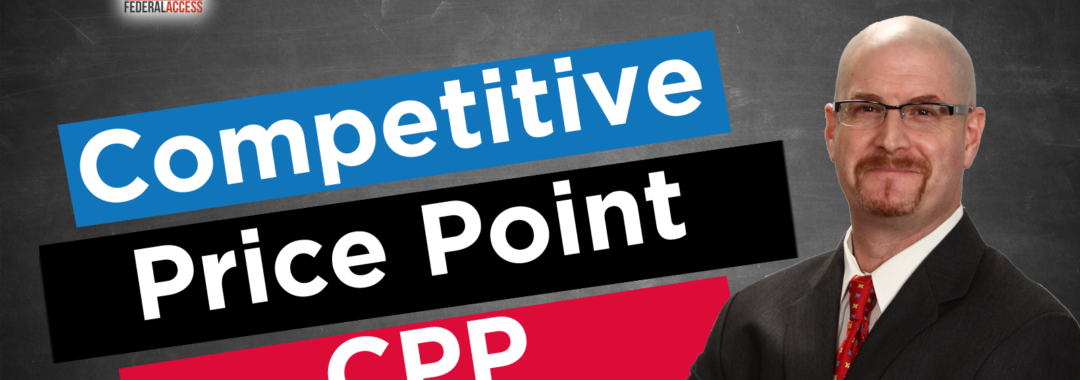 Competitive Price Point – CPP – Federal Access Program